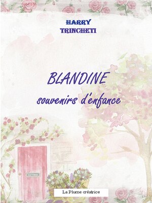 cover image of Blandine, souvenirs d'enfance